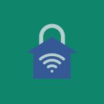 4 motivi per cui hai bisogno di una VPN a casa